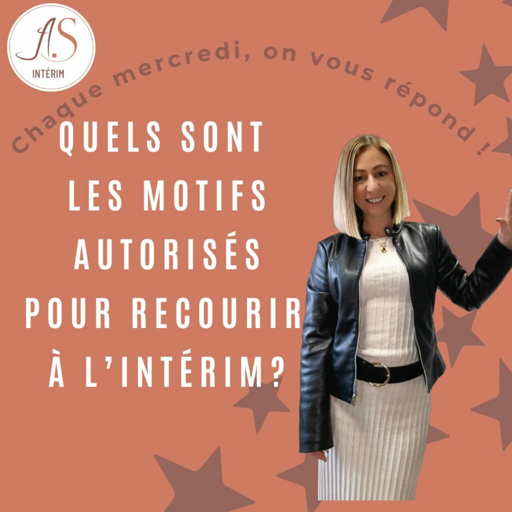 Quels sont les motifs autorisés pour recourir à l'intérim ?