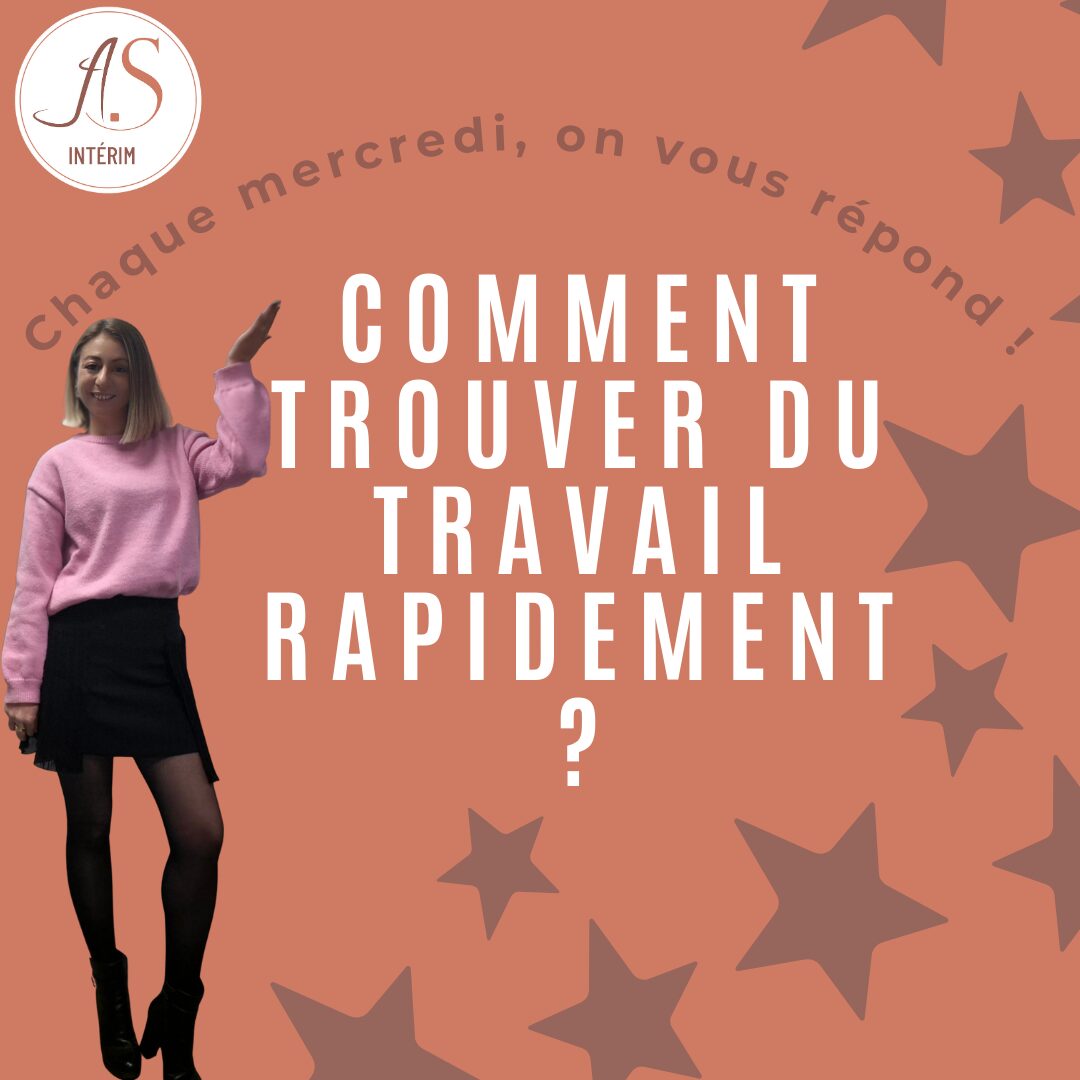 comment trouver du travail rapidement ?