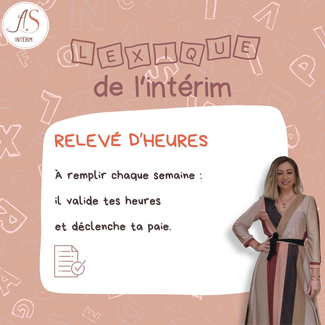 Lexique de l’intérim : relevé d’heures, à remplir chaque semaine pour valider les heures et déclencher la paie (AS Intérim Pau).