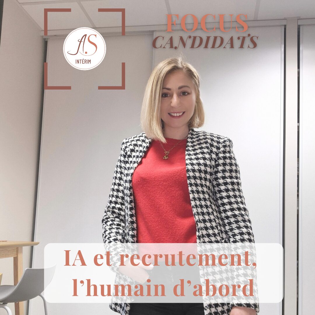 Visuel AS Intérim Focus Candidats sur l’IA et le recrutement humain
