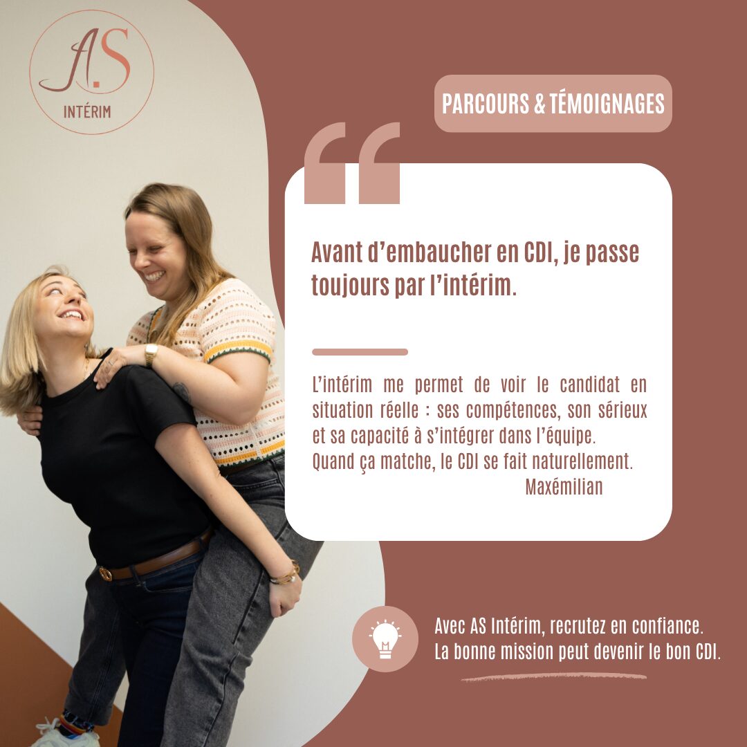 Visuel AS Intérim sur le recrutement en intérim avant une embauche en CDI, avec témoignage entreprise.
