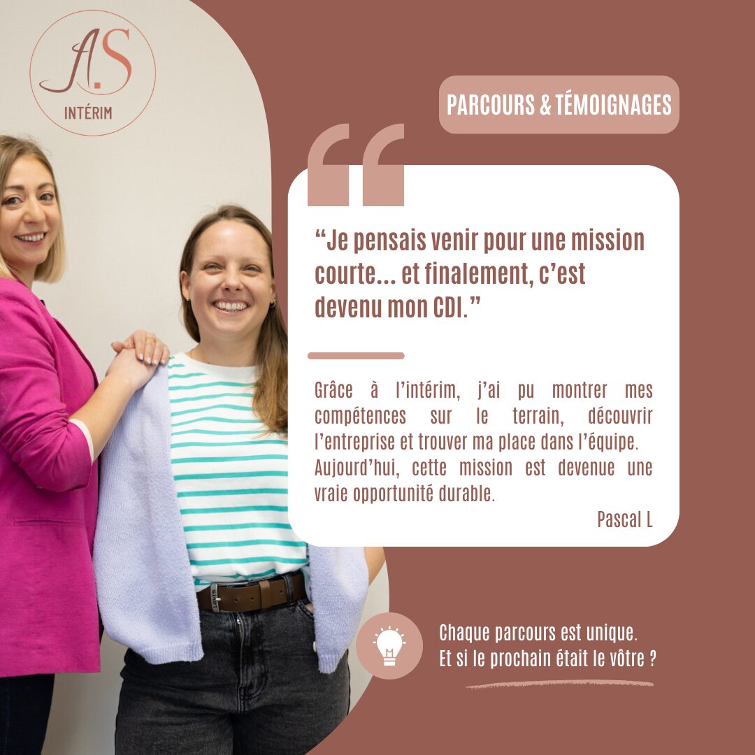 Visuel AS Intérim sur le parcours d’un intérimaire dont la mission courte est devenue une opportunité en CDI.