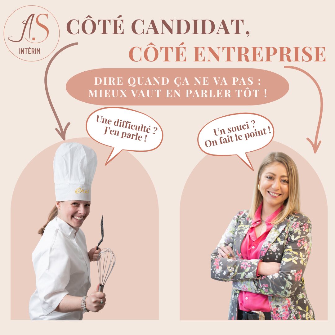 AS Intérim Pau : côté candidat, côté entreprise, mieux vaut parler tôt des difficultés en mission d’intérim.